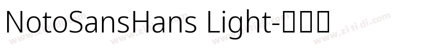NotoSansHans Light字体转换 NotoSansHans Light字体转换